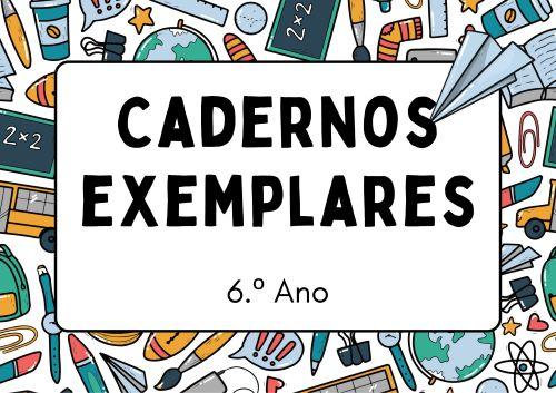 EXPOSIÇÃO: CADERNOS EXEMPLARES DO 6.º ANO